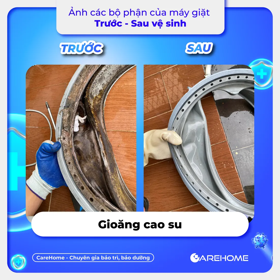 Trước – sau vệ sinh máy giặt: gioăng cao su